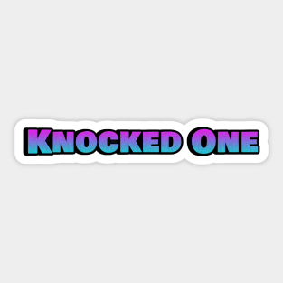 Knocked One Quote Battle Royale Meme Candyfloss Sticker